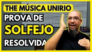 Prova de Solfejo - THE Unirio 2024