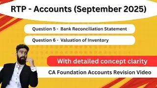 CA Foundation Accounts RTP Q4 & Q5 | September'25 and Jan'26 attempt | CA Foundation Revision Video