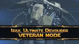 SWTOR - Gods from the Machine - Izax [Sith Marauder - Veteran 8man]