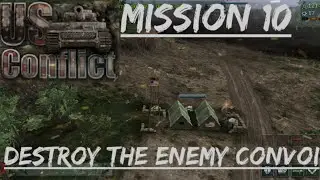 [US CONFLICT] GAMEPLAY~MISSION 10