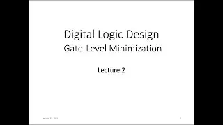 MS 511: Digital Logic Design: Class-3: Gate-Level Minimization