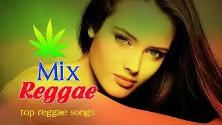 Best Dance Music 2018   Reggae Mix   Reggae Remixes of Popular Songs