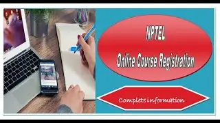 NPTEL online course registration 2020 | complete process of NPTEL courses