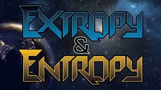 Extropy & Entropy - The Fulcrum Point [Teaser]
