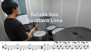 Balada boa - Gusttavo Lima con partitura de batería (drum)