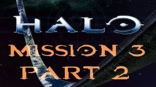 Halo Level 3: The Truth And Reconciliation Part 2