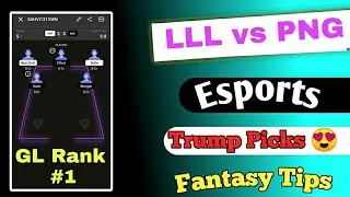 LLL vs PNG Dream 11 Prediction  | Sports Esports  | Loud vs Pain Gaming Dream 11 team : fantasy tips