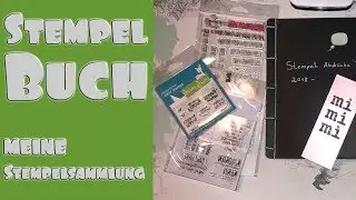Stempelbuch meine Stempelsammlung nach einem Jahr