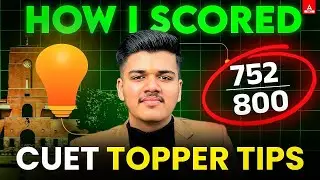CUET 2024 Topper Siddharth Sharma 🎯 | How He Scored 752/800 🚀 Strategy Revealed!