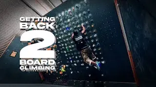 Getting back on the Moonboard as Recreational Climber | EP.2