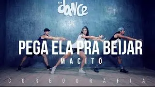 Pega Ela Para Beijar - Macito - Coreografia |  FitDance TV