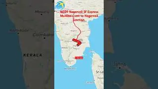 16339 Nagercoil Sf Express Mumbai Csmt to Nagercoil junction sab subscribe karo #travel #map #shorts