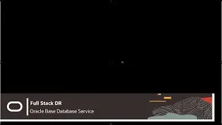 Add Oracle Base Database Service to Full Stack DR