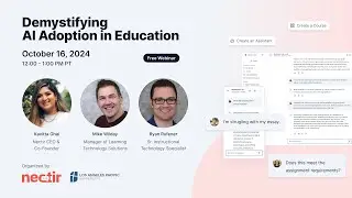 Nectir AI Webinar: Demystifying AI Adoption in Education with LAPU