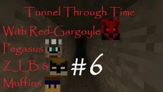 Tunnel Through Time W/Red-Gargoyle, Pegasus, Z_I_B and Muffins #6