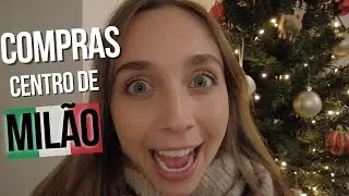 Compras no Centro de Milão: dicas de lojas e restaurantes