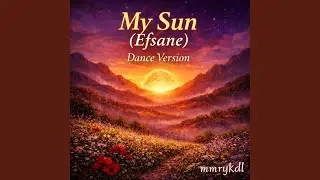 My Sun (Efsane) English