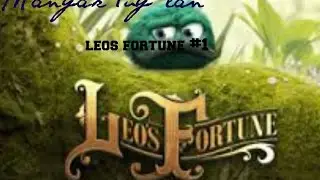 Leo 's Fortune - Bölüm #1 - Ilk başta anlamadım !