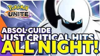 Pokemon Unite ABSOL GUIDE [MOBILE/SWITCH] - How To Play Best Build ABSOL [FULL GUIDE]