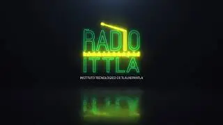Experiencia Beca Proyecta 10 000 y 100 000 | Radio ITTLA 2017 | IT TLALNEPANTLA