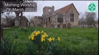 Morning worship for 7th March 2021
