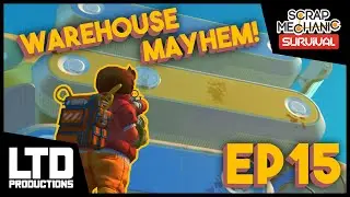 Beware of Warehouse! (Scrap Mechanic Survival Cinematic Gameplay Adventure)