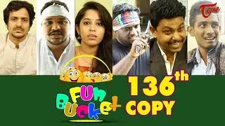 Fun Bucket | Telugu Comedy Web Series | Episode 136