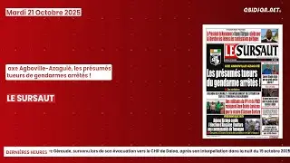 Titrologue 21-10- 2025/ Axe Agboville-Azagui&eacute;, les pr&eacute;sum&eacute;s tueurs de gendarmes arr&ecirc;t&eacute;s !