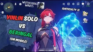 Yinlin Solo VS Beringal Hologram - Lvl 3
