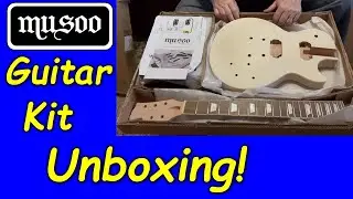 Musoo LP-Style DIY Guitar Kit Unboxing!