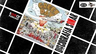 Green Day - Dookie | Discografía Sonar con Alfredo Lewin y Fernando Mujica