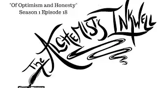 Of Optimism and Honesty: S1 Ep18