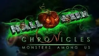 Let's Play: Halloween Chronicles 1: Monsters Among Us Full Walkthrough