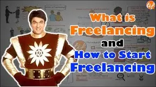 What is Freelancing and How to Start Freelancing | The Indian Freelancer