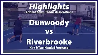 Highlights: AA ALTA Doubles Match: Riverbrook vs Dunwoody