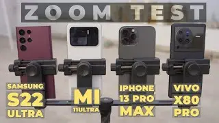 Ultimate zOOm Battle | Samsung S22 Ultra | Vivo x80 pro | Xiaomi 11 ultra | iiPhone13 Pro Max