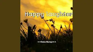 Happy laughter