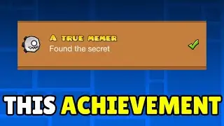 How To Get A True Memer Achievement In Geometry Dash (2026) - Full Guide