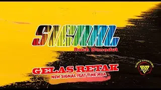 GELAS RETAK - NEW SIGNAL FEAT TEAM MUA LIVE NEW SIGNAL PERNIKAHAN ANDREAS & DESNIA MALIMPING