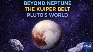 Beyond Neptune: The Kuiper Belt & Pluto's Secret Kingdom
