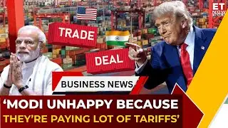 India-US Trade Talks at Crucial Stage | Trump Tariffs Hit Exports, January Deadline Looms | ET Now
