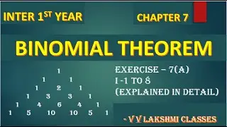 Binomial theorem | Inter 1st Year Maths | Exercise-7(a) | i(1 to 8)@V V Lakshmi classes