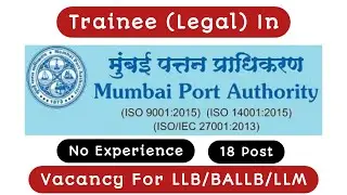 Legal Trainee In Mumbai Port Authority || LLB jobs 2022 || LLM || govt legal jobs