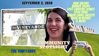 Simi Valley CA News Update for September 3 , 2020 Simi on Video w The Vineyards (with Steve Hise)