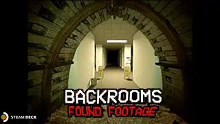 Backrooms: FOUND FOOTAGE | Steamdeck Gameplay