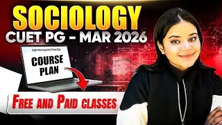 CUET PG Sociology 2026 Strategy | Crash Course FREE and Paid Classes Plan | Muskan and Antara Ma'am
