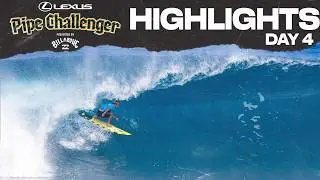Highlights: Lexus Pipe Challenger Presented by Billabong - Day 4
