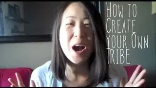 Simple tips - How to create your own tribe