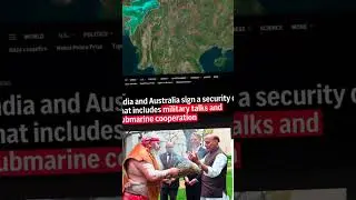 India&ndash;Australia Sign New Security Deal | Big Move Against China