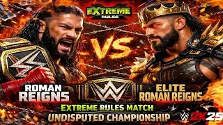 Roman Reigns Vs Elite Roman Reigns Extreme Rules Match ☠️😱 For WWE Undisputed Championship WWE 2k25 